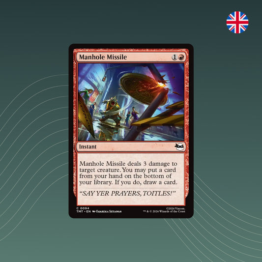 MTG - Manhole Missile - #0094 - Teenage Mutant Ninja Turtles - Englisch