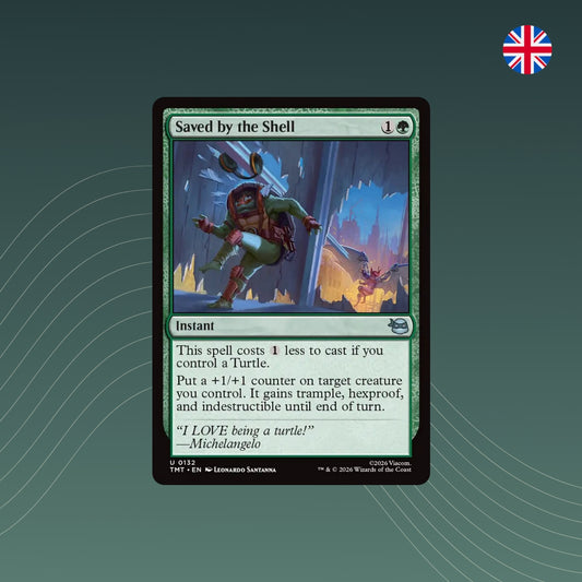 MTG - Saved by the Shell - #0132 - Teenage Mutant Ninja Turtles - Englisch